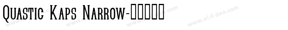 Quastic Kaps Narrow字体转换